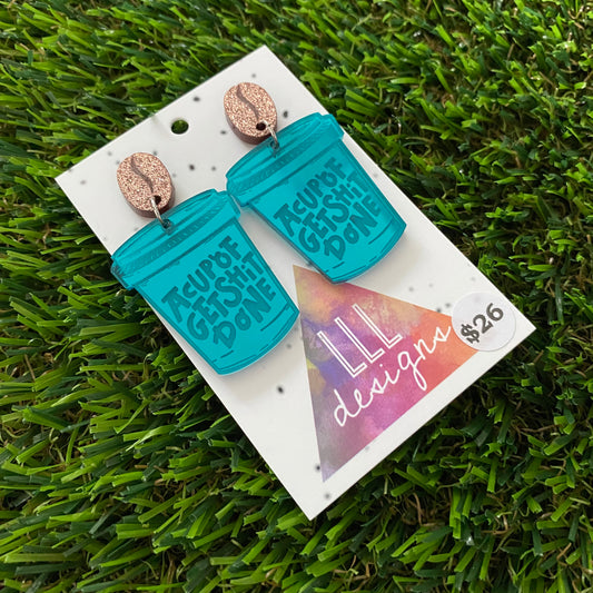 Coffee Earrings - Get A Cup of Sh!t Done in Mirror Teal with Glitter Coffee Bean Top!