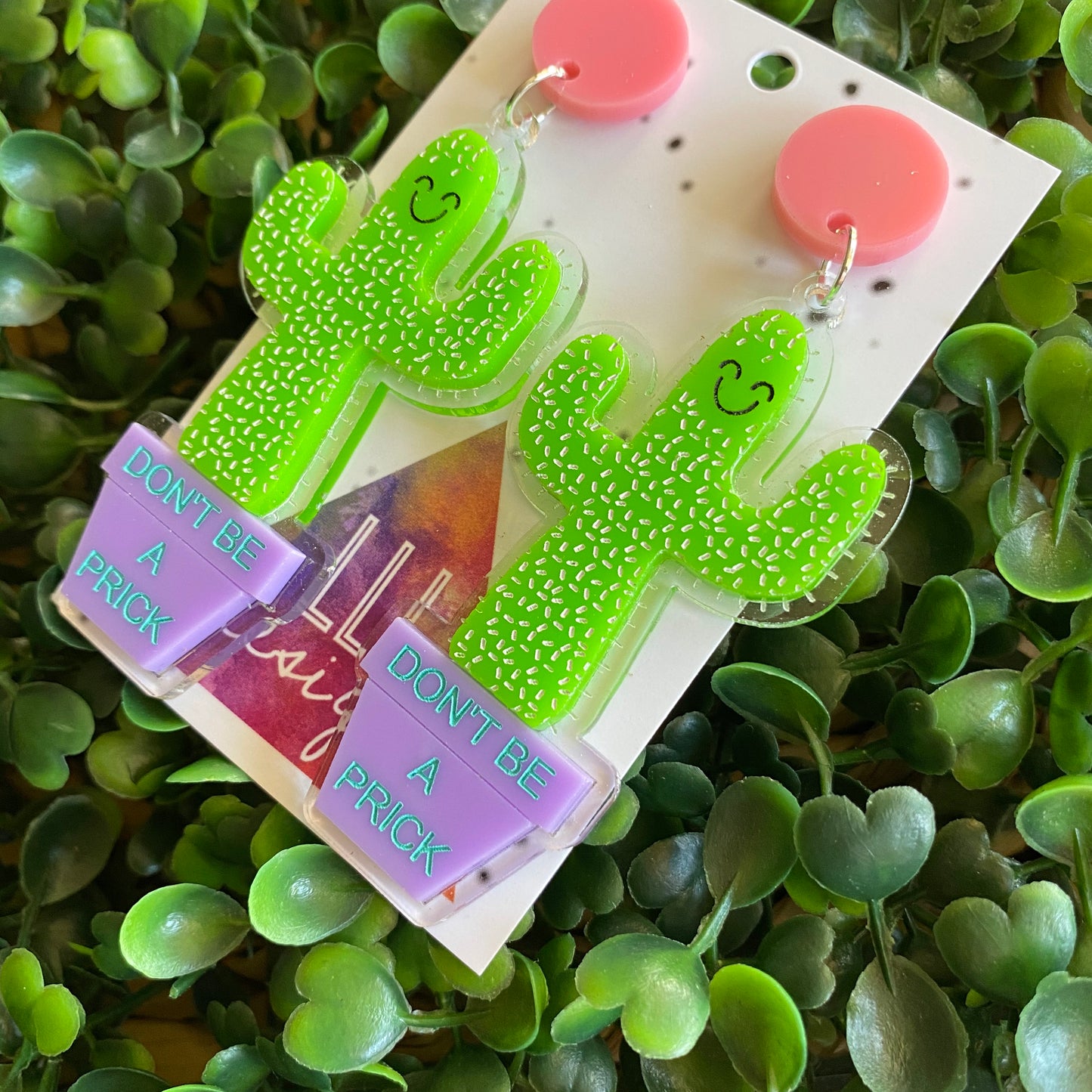 Don't be a Prick Cactus Dangles :) These Cheeky little Guys will Absolutely put a Smile on your dial!