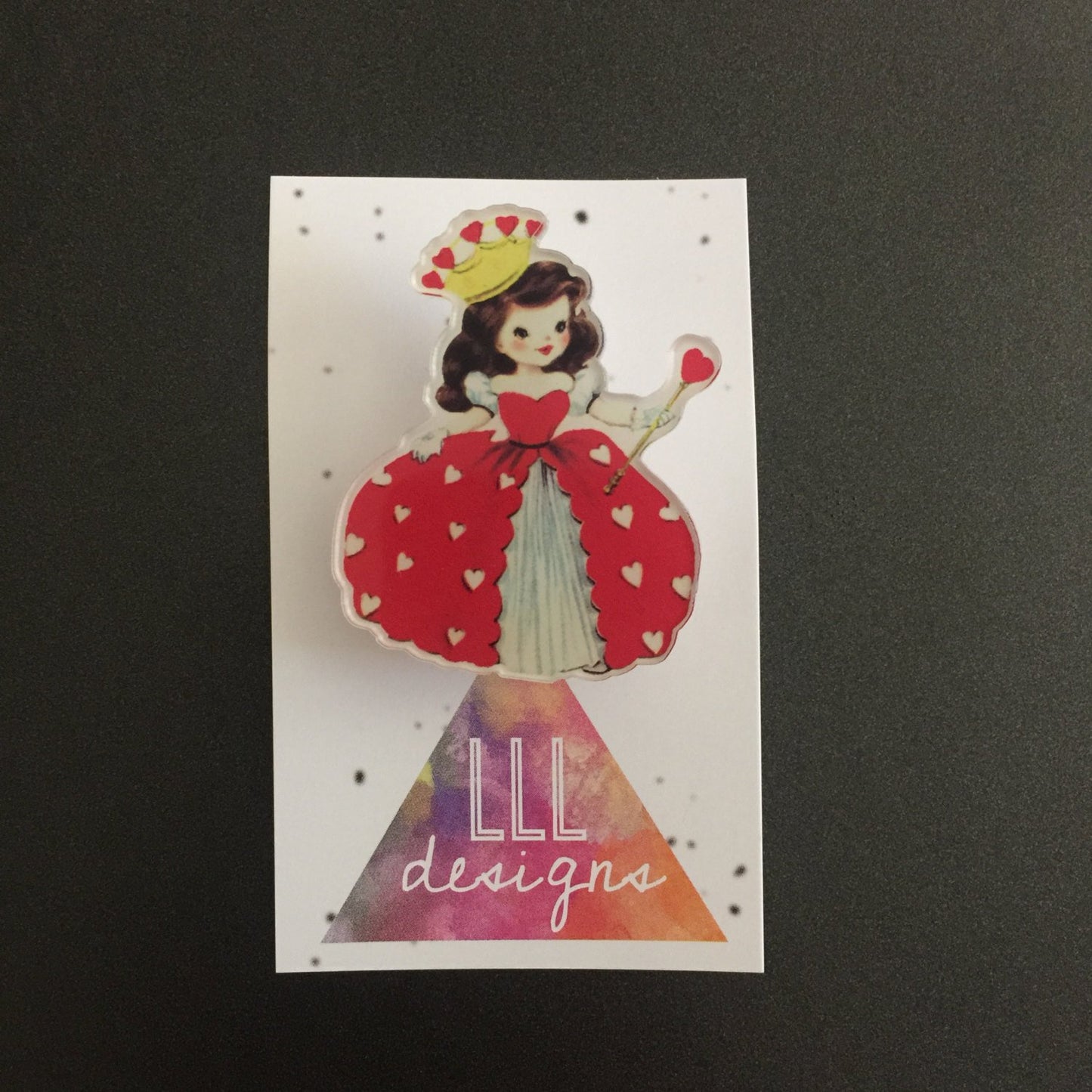 Quirky Queen of Hearts Brooch. Fun and Fabulous badge. Life's too short to wear boring Jewellery. Live Laugh Love. Australian Made.